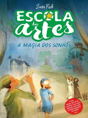cover image of Escola das Artes  a Magia dos Sonhos